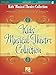 Kids' Musical Theatre Collection, Vol. 1 (Vocal Collection) by Hal Leonard Corp.