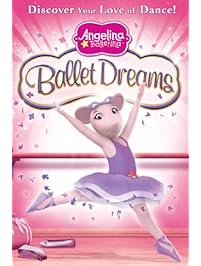 Angelina Ballerina: Ballet Dreams