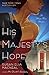 His Majesty's Hope: A Maggie Hope Mystery