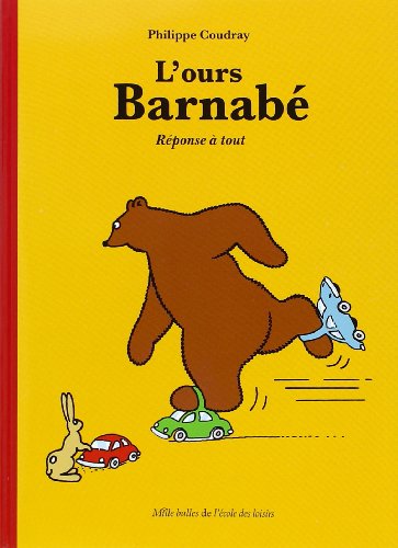 L'Ours Barnabé : Réponse à tout by Philippe Coudray