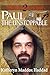 Paul: The Unstoppable (Intrepid Men of God) by Katheryn Maddox Haddad