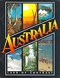 Front cover for the book Australia, land of contrast by Rosalie Trower