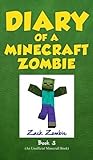 Diary of a Minecraft Zombie Book 3: When Nature Calls (Volume 3)