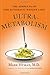 Ultrametabolism: The Simple Plan for Automatic Weight Loss