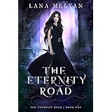 The Eternity Road (The Eternity Road Trilogy, Book 1)