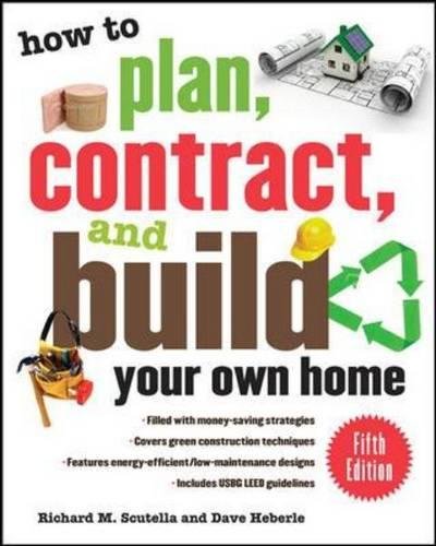 How To Plan Contract And Build Your Own Home Fifth Edition