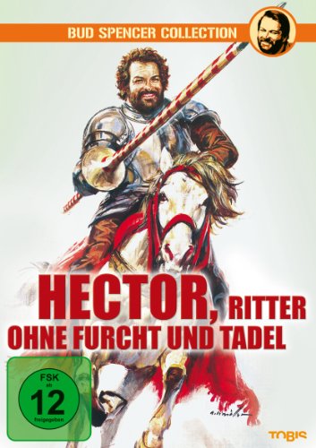 Hector, Der Ritter Ohne Furcht Und Tadel