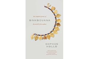Enheduana: The Complete Poems of the World's First Author