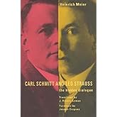 Carl Schmitt and Leo Strauss: The Hidden Dialogue