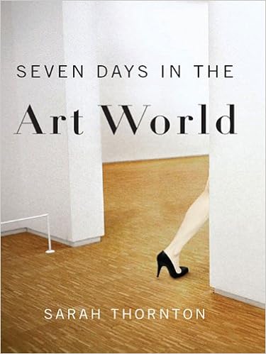 Seven Days In The Art World Kindle Edition By Thornton Sarah Arts Photography Kindle Ebooks Amazon Com