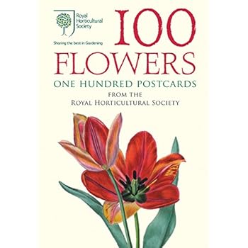 100 Flowers from the RHS: 100 Postcards in a Box 100 Flowers from the RHS: 100 Postcards in a Box