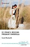 St. Piran's: Rescuing Pregnant Cinderella (St. Piran's Hospital)