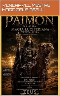 Livro PAIMON NA ALTA MAGIA LUCIFERIANA TEÍSTA PURA