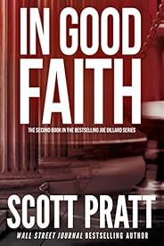 In Good Faith: A Suspense Thriller (Joe Dillard Series Book 2)