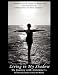 Living in My Shadow, My Journey with Alzheimer's by 