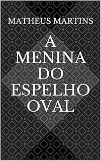 Livro A menina do espelho oval