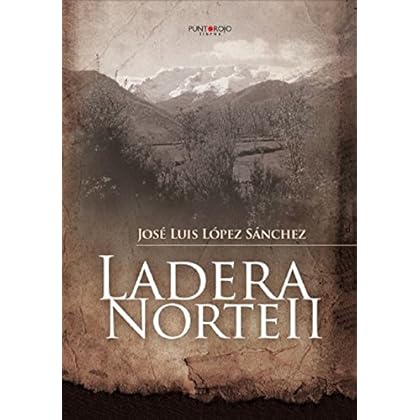 Ladera norte II Ladera norte II