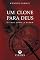 Livro Um Clone para Deus