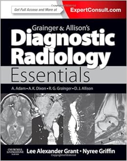 Grainger Amp Allison S Diagnostic Radiology Essentials