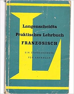Langenscheidts Praktisches Lehrbuch Franzosisch Ein Standardwerk Fur Anfanger Dr Bernhard Gaster Dr Wernher Mohrhenn Amazon Com Books