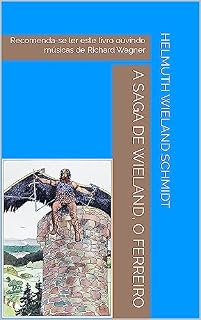 Livro A Saga de Wieland, o Ferreiro