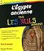 L'Egypte ancienne pour les nuls juniors (French Edition) by