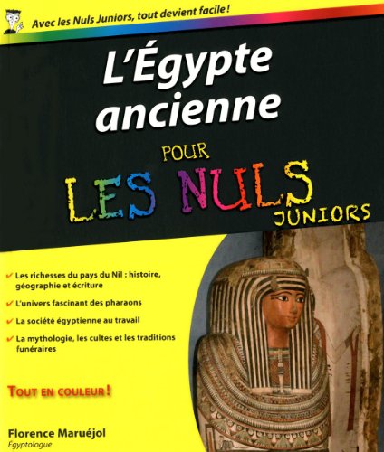 L'Egypte ancienne pour les nuls juniors (French Edition) by (Paperback)