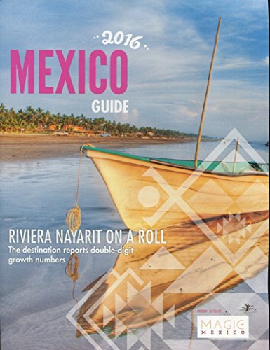 Download 2016 MEXICO GUIDE /RIVIERA NAYARIT /TRAVEL AGENT INFO /ILLUSTRATED++++ Download 2016 MEXICO GUIDE /RIVIERA NAYARIT /TRAVEL AGENT INFO /ILLUSTRATED++++