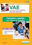VAE pour l'obtention des DEES, DEASS, DEEJE : Préparation complète pour réussir sa formation by
