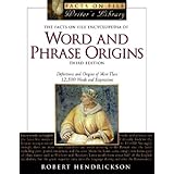 The Facts on File Encyclopedia of Word and Phrase Origins (Facts on File Writer's Library)