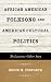 African American Folksong and American Cultural Politics: The Lawrence Gellert Story (American Folk by Bruce M. Conforth