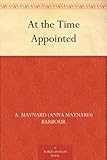 At the Time Appointed by