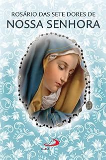 Livro Rosário das sete dores de Nossa Senhora (Novenas e orações)