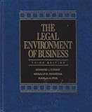 The Legal Environment of Business, Conry, Edward J. and Ferrera, Gerald R., 0205138527