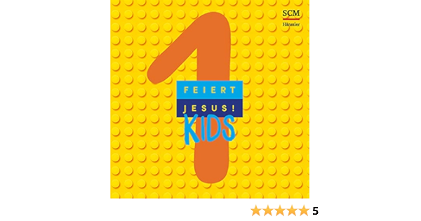 Feiert Jesus Kids 1 By Feiert Jesus Kids On Amazon Music Amazon Com