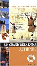 Un  grand week-end à Athènes