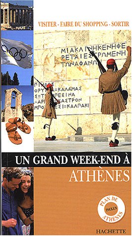 Un  grand week-end à Athènes
