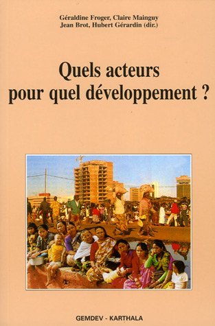Quels acteurs pour quel développement ?