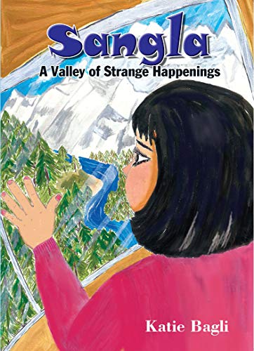Sangla - A Valley of Strange