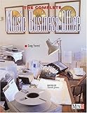The Complete Music Business Office by 