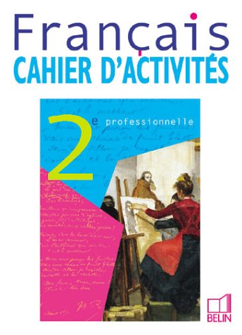 Français BEP, 2e professionnelle