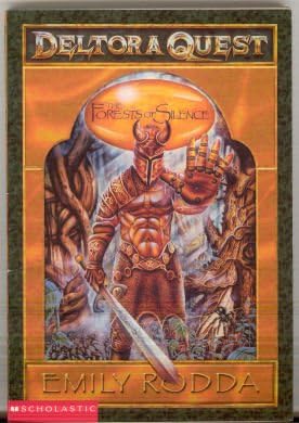 DELTORA QUEST- THE FORESTS OF SILENCE (Book 1) Paperback – January 1, 2000