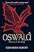 Oswald: Return of the King (The Northumbrian Thrones, 2)