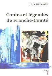 Contes et légendes de Franche-Comté
