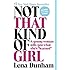 Not That Kind of Girl: A Young Woman Tells You What She's "Learned"