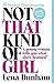 Not That Kind of Girl: A Young Woman Tells You What She's "Learned" - Book by Lena Dunham