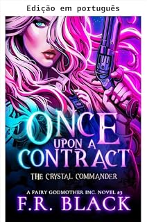 Livro Era uma vez um contrato, uma série picante de contos de fadas (Série Fada Madrinha S.A. Livro 3)