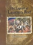 Front cover for the book The Legend of Lasseter's Reef by Mark Greenwood