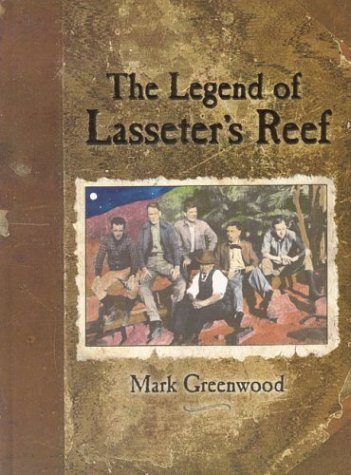 The Legend of Lasseter's Reef