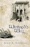 Winifred's Well by John A. Shaffer